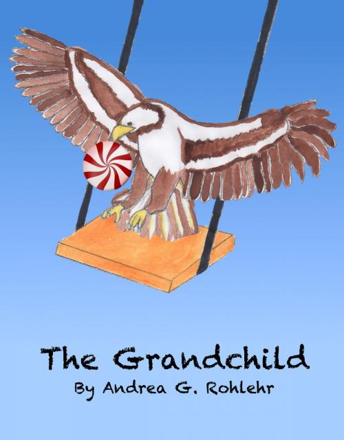 Cover of the book The Grandchild by Andrea G. Rohlehr, BookBaby