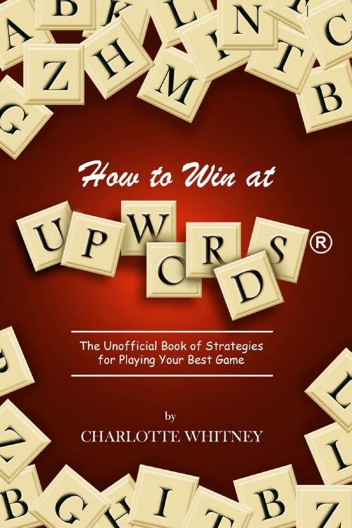 Cover of the book How to Win at Upwords® by Charlotte Whitney, BookBaby