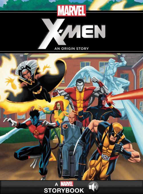 Cover of the book The X-Men by Marvel Press, Disney Publishing Worldwide