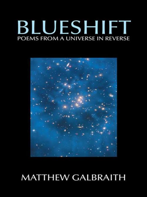 Cover of the book Blueshift by Matthew Galbraith, iUniverse