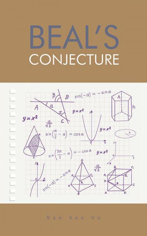 Cover of the book Beal's Conjecture by Ran Van Vo, AuthorHouse