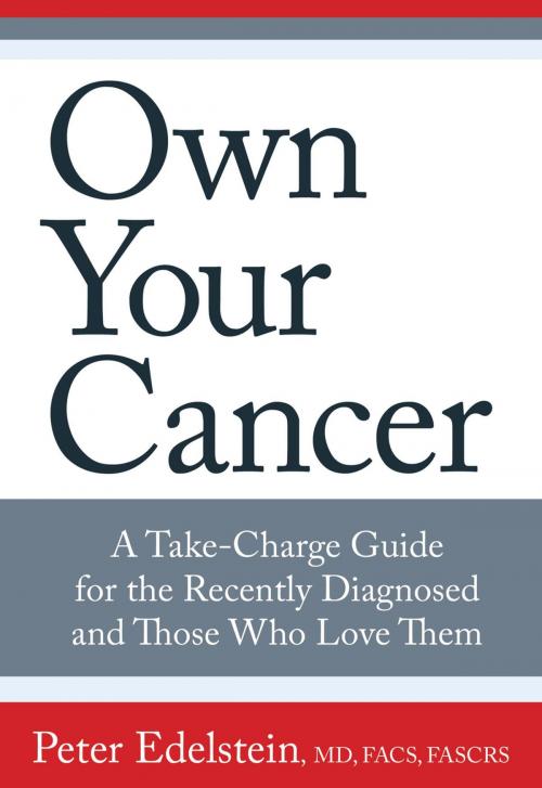 Cover of the book Own Your Cancer by Peter Edelstein, Lyons Press