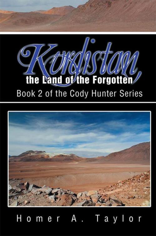 Cover of the book Kurdistan, the Land of the Forgotten by Homer A. Taylor, Xlibris US