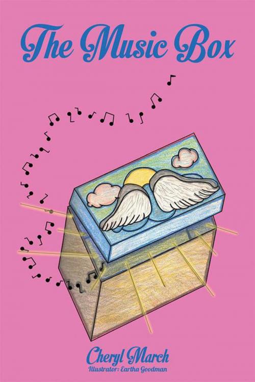 Cover of the book The Music Box by Cheryl March, Xlibris US