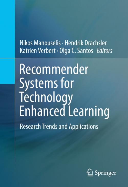 Cover of the book Recommender Systems for Technology Enhanced Learning by , Springer New York