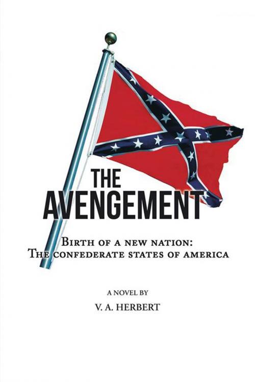Cover of the book The Avengement by V. A. HERBERT, AuthorHouse