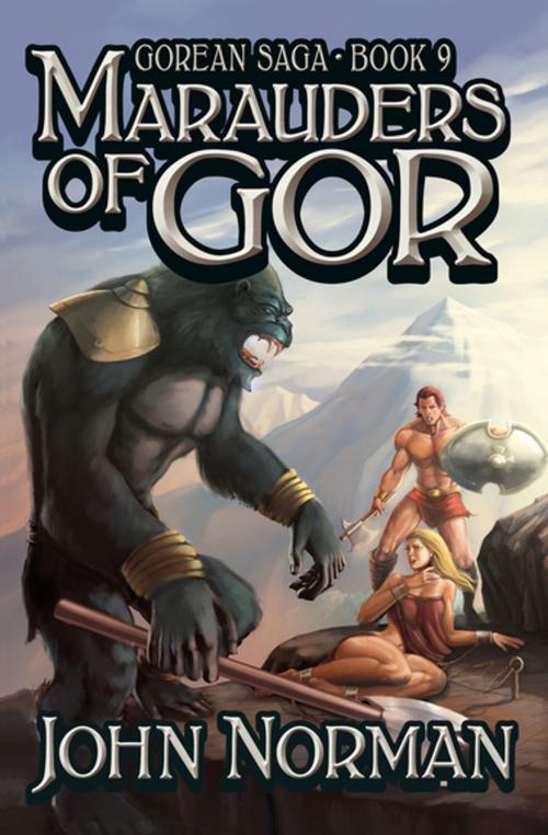 Cover of the book Marauders of Gor by John Norman, Open Road Media