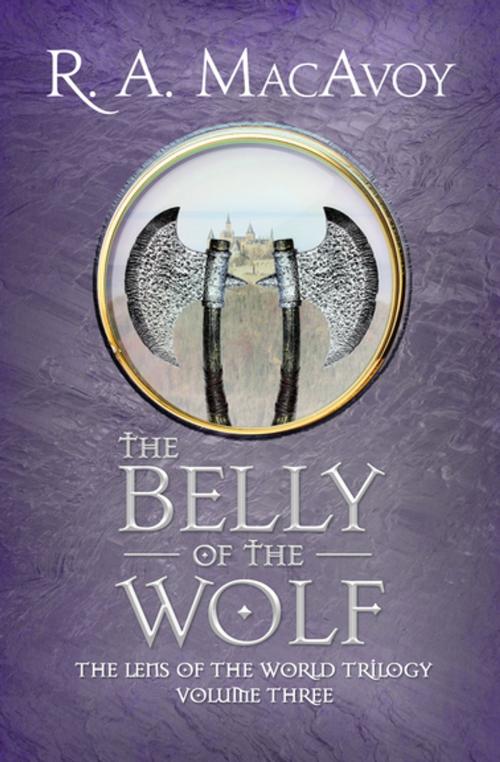Cover of the book The Belly of the Wolf by R. A. MacAvoy, Open Road Media