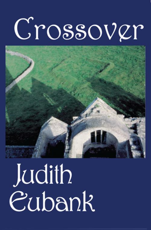 Cover of the book Crossover by Judith Eubank, Open Road Media