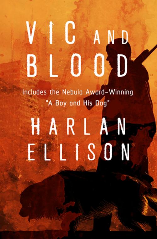 Cover of the book Vic and Blood by Harlan Ellison, Open Road Media