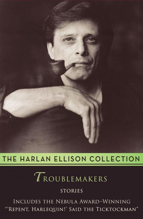 Cover of the book Troublemakers by Harlan Ellison, Open Road Media