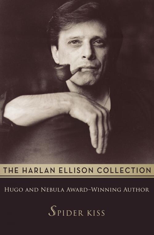Cover of the book Spider Kiss by Harlan Ellison, Open Road Media