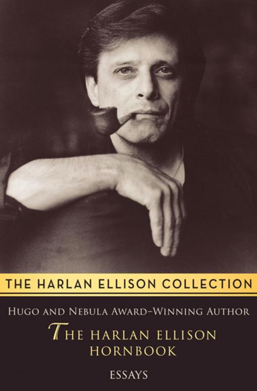 Cover of the book The Harlan Ellison Hornbook by Harlan Ellison, Open Road Media