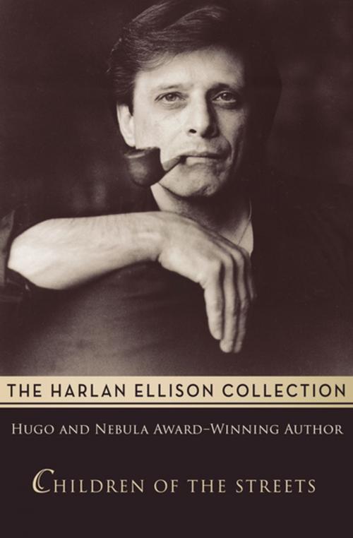 Cover of the book Children of the Streets by Harlan Ellison, Open Road Media