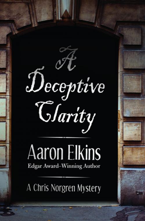 Cover of the book A Deceptive Clarity by Aaron Elkins, Open Road Media