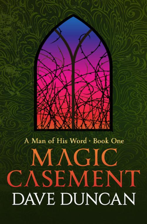 Cover of the book Magic Casement by Dave Duncan, Open Road Media