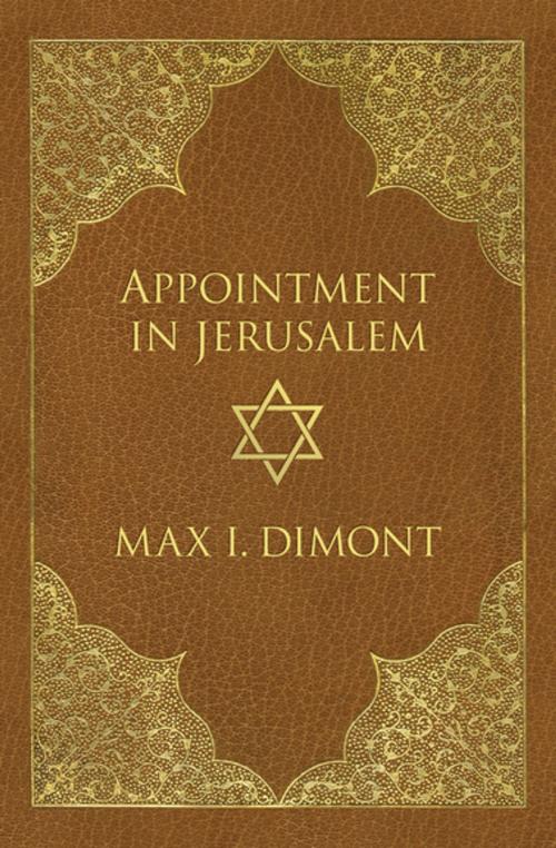 Cover of the book Appointment in Jerusalem by Max I. Dimont, Open Road Media