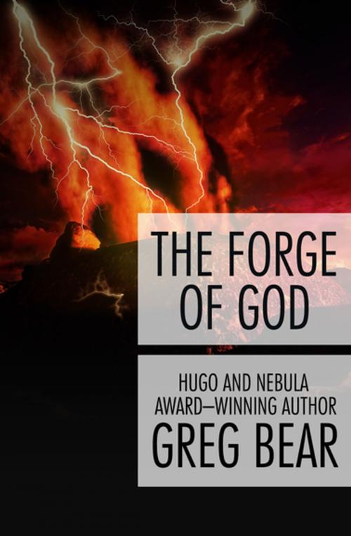 Cover of the book The Forge of God by Greg Bear, Open Road Media
