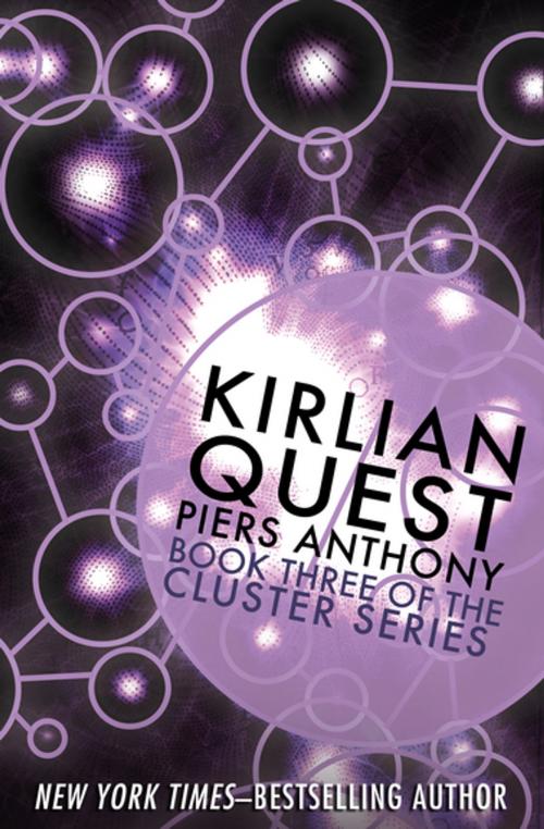 Cover of the book Kirlian Quest by Piers Anthony, Open Road Media