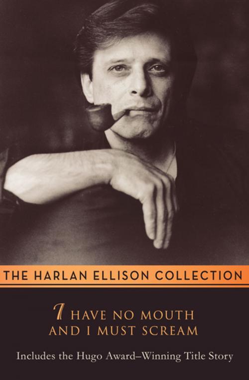 Cover of the book I Have No Mouth and I Must Scream by Harlan Ellison, Open Road Media