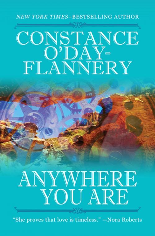 Cover of the book Anywhere You Are by Constance O'Day-Flannery, Open Road Media