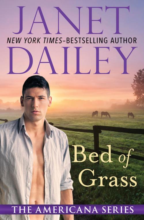 Cover of the book Bed of Grass by Janet Dailey, Open Road Media