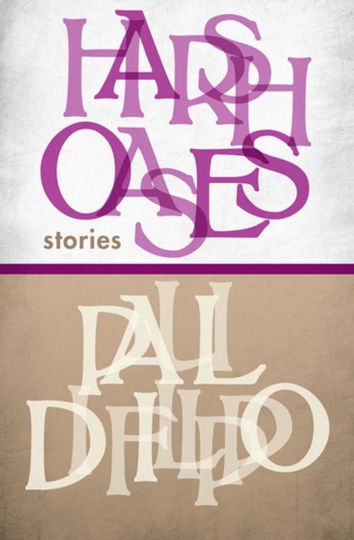 Cover of the book Harsh Oases by Paul Di Filippo, Open Road Media