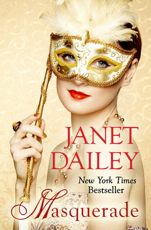 Cover of the book Masquerade by Janet Dailey, Open Road Media