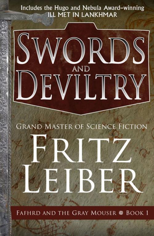 Cover of the book Swords and Deviltry by Fritz Leiber, Open Road Media