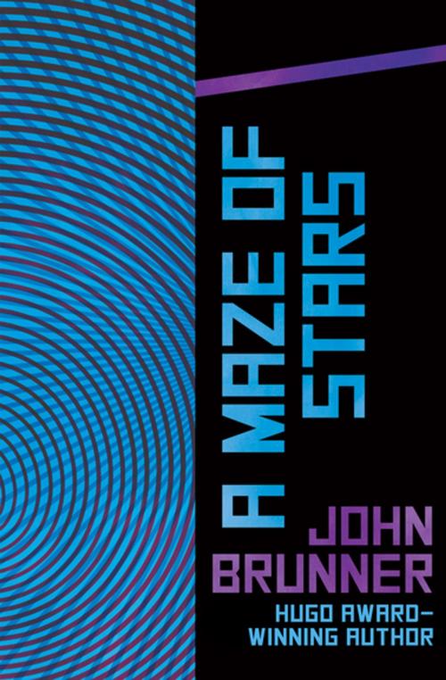 Cover of the book A Maze of Stars by John Brunner, Open Road Media