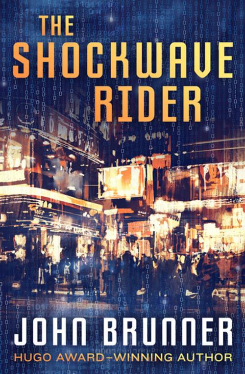 Cover of the book The Shockwave Rider by John Brunner, Open Road Media