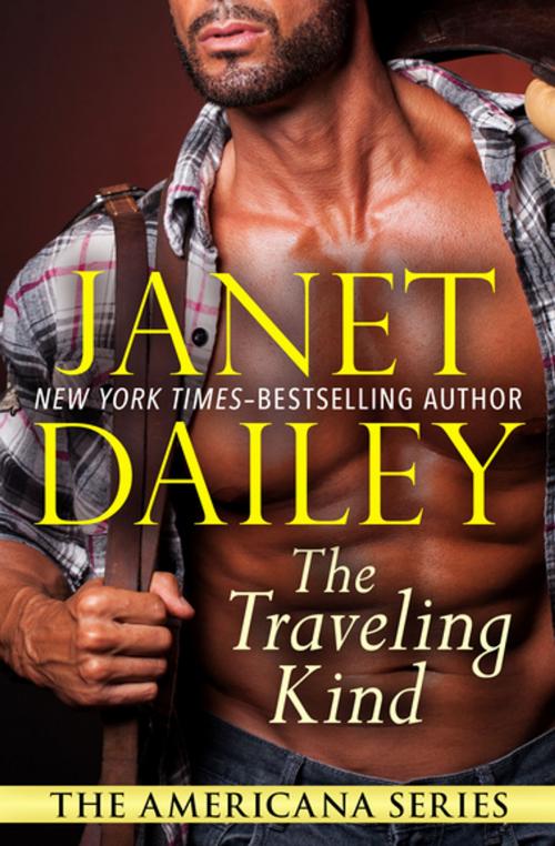 Cover of the book The Traveling Kind by Janet Dailey, Open Road Media