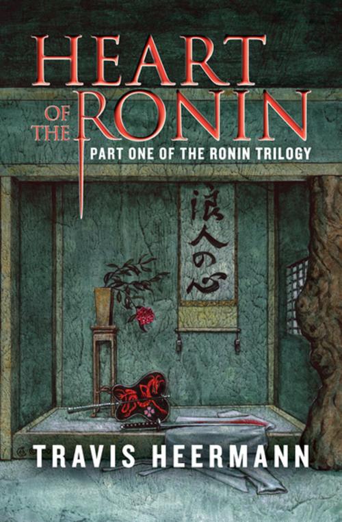 Cover of the book Heart of the Ronin by Travis Heermann, Open Road Media