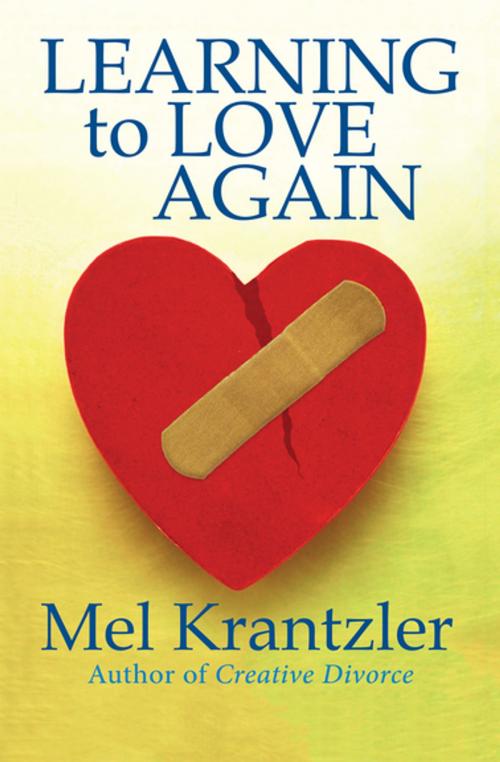 Cover of the book Learning to Love Again by Mel Krantzler, Open Road Media