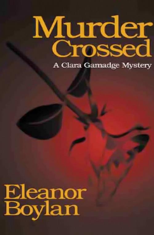 Cover of the book Murder Crossed by Eleanor Boylan, Open Road Media