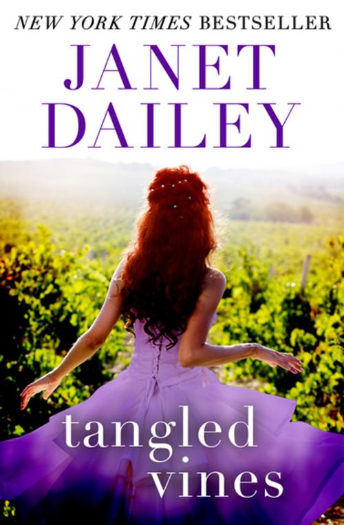 Cover of the book Tangled Vines by Janet Dailey, Open Road Media