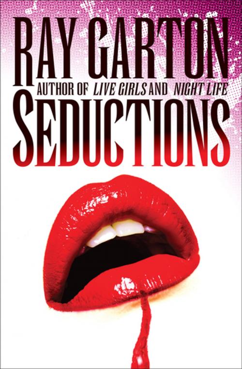 Cover of the book Seductions by Ray Garton, Open Road Media