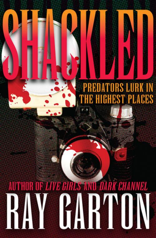 Cover of the book Shackled by Ray Garton, Open Road Media