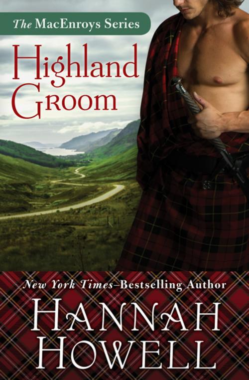 Cover of the book Highland Groom by Hannah Howell, Open Road Media
