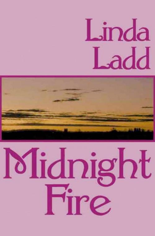Cover of the book Midnight Fire by Linda Ladd, Open Road Media
