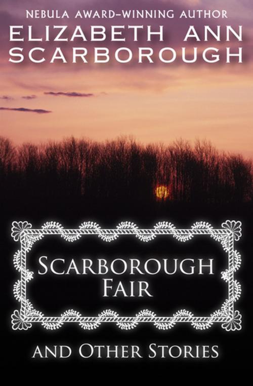 Cover of the book Scarborough Fair by Elizabeth Ann Scarborough, Open Road Media