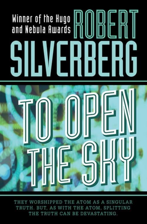 Cover of the book To Open the Sky by Robert Silverberg, Open Road Media