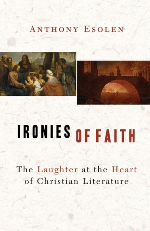 Cover of the book Ironies of Faith by Anthony Esolen, Intercollegiate Studies Institute (ORD)