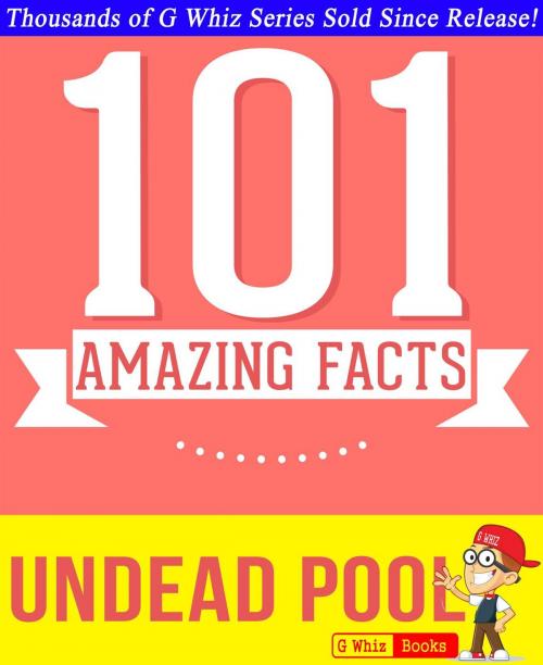 Cover of the book The Undead Pool (Hollows) - 101 Amazing Facts You Didn't Know by G Whiz, GWhizBooks.com