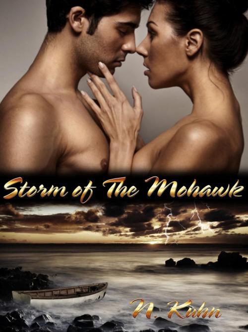 Cover of the book Storm of the Mohawk by N Kuhn, N Kuhn