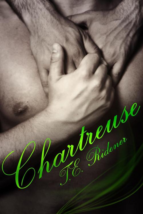 Cover of the book Chartreuse by T.E. Ridener, T.E. Ridener