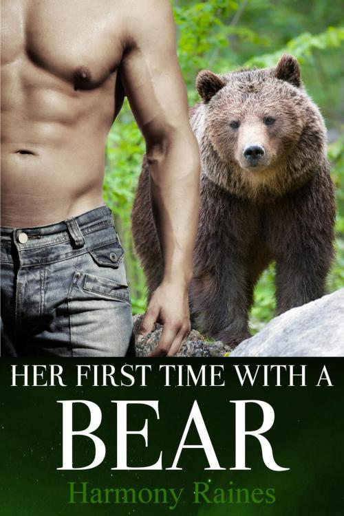 Cover of the book Her First Time With A Bear by Harmony Raines, Silver Moon