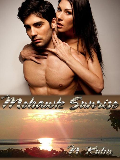 Cover of the book Mohawk Sunrise by N Kuhn, N Kuhn