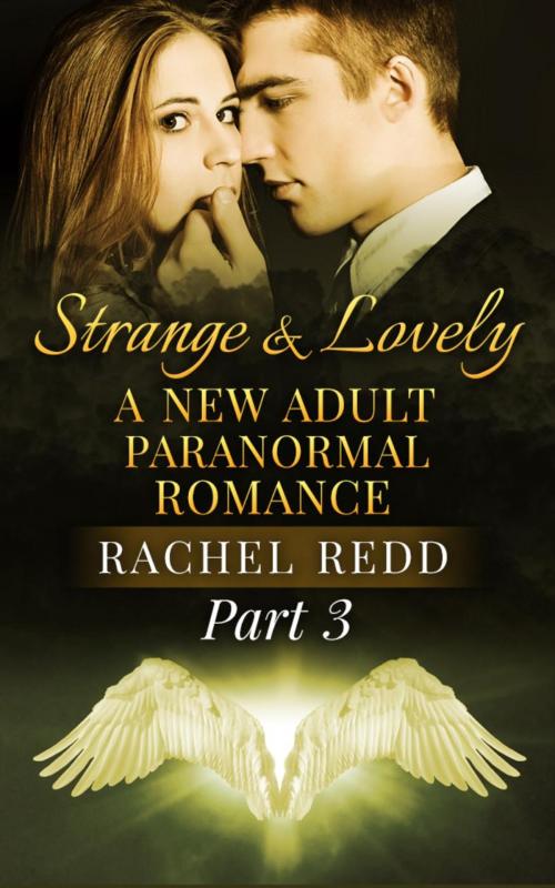 Cover of the book Strange and Lovely (Part 3) by Rachel Redd, Rachel Redd