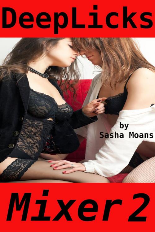 Cover of the book Deep Licks, Mixer 2 by Sasha Moans, Tales of Flesh Press